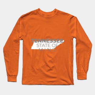 Tennessee State of Mind Long Sleeve T-Shirt